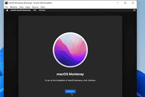 How to Install macOS Monterey on VirtualBox on Windows