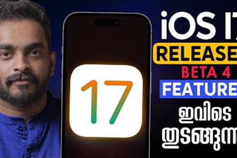 iOS 17 BETA 4 RELEASED | What''s NEW?- in Malayalam