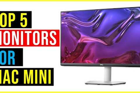 ✅Top 5: Best Monitors For Mac Mini in 2023 - The Best Monitors For Mac Mini - Reviews