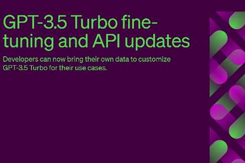 Build Your Own ChatGPT with New Fine-Tuning Feature From OpenAI