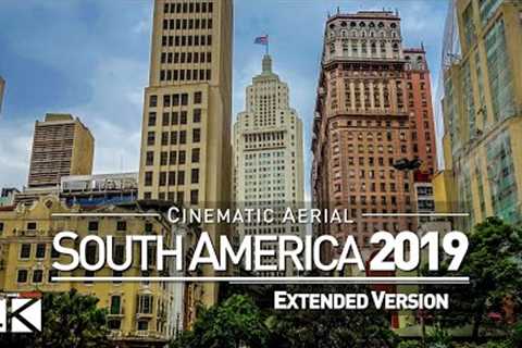 【4K】SOUTH AMERICA as you have never seen before 2019 | 2 ½ Cinematic Hours Aerial Film