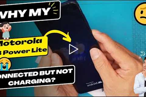Why is my Motorola G8 Power Lite connected but not charging - Motorola charging port replacement