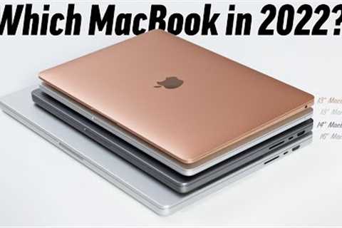 Which MacBook Should You Buy in 2022 (Avoid These Ones!)