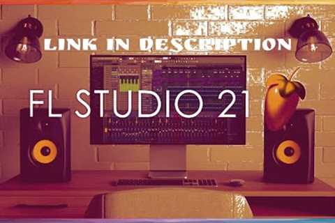 Fl Studio Crack Download 2023 | FL Studio free /  Fl Studio Crack v21