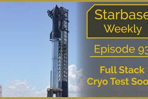 Starbase Weekly, Ep. 93 - Hot Stage Ring Replaced & Another Aft Section Heads to the Scrap Yard