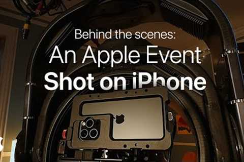 Behind the scenes: An Apple Event shot on iPhone