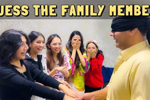 Guess the family member blindfolded Challenge | Rabia Faisal | Sistrology