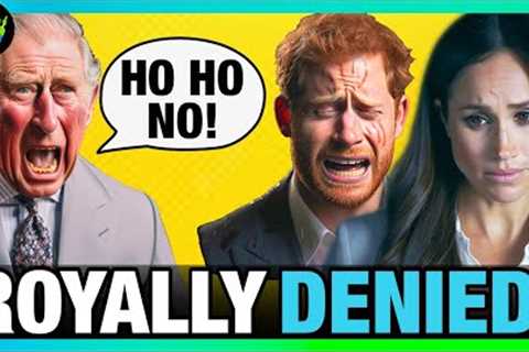 DENIED! Meghan Markle & Prince Harry Xmas Wish REJECTED by King Charles!