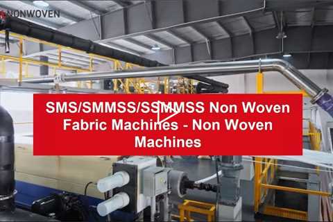 SMS Non Woven Fabric Machines