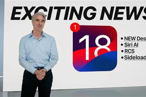 iOS 18 - Exciting NEWS!