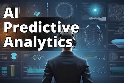 Maximizing Predictive Analytics with AI Software Insights