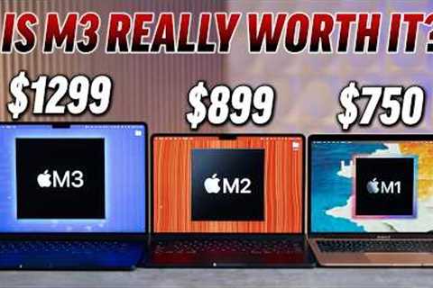 M3 vs M2 vs M1 - Will M3 MacBook Air be Worth it?