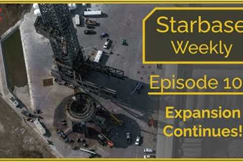 Starbase Weekly, Ep.104: The Expansion Continues!