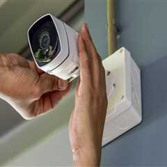 Protecting from Theft and Tampering: How to Choose and Install the Right Security Cameras for Your..