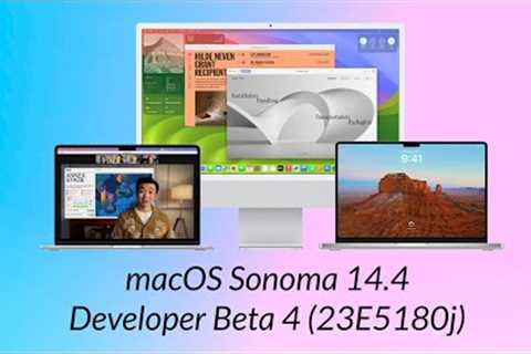 macOS Sonoma 14.4 Developer Beta: What''s New?