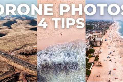 4 Techniques to Take BETTER Drone Photos