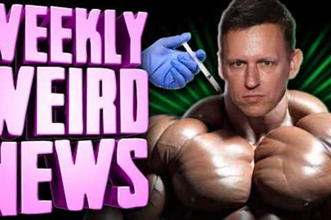 Peter Thiel''s All-Drug Olympics - Weekly Weird News