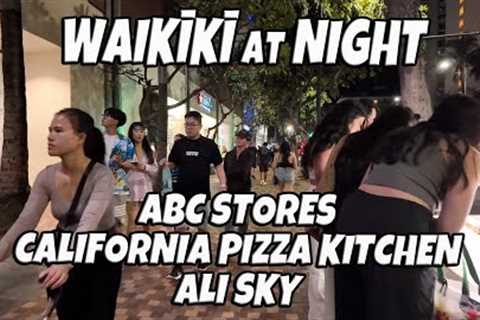 Waikiki at Night International Market Place ABC Stores Kalakaua Ave California Pizza Kitchen Ali Sky