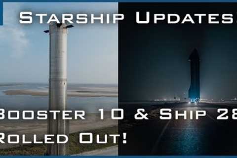 SpaceX Starship Updates! Booster 10 & Ship 28 Rolled Out Back For Launch Preparations!..