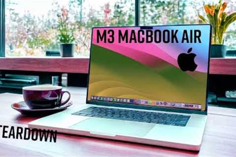 M3 MacBook Air Teardown - MacBook Air Issues Fixed by Apple!