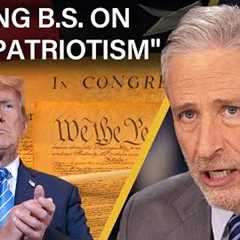 Jon Stewart Calls BS on Trump & the GOP''s Performative Patriotism | The Daily Show