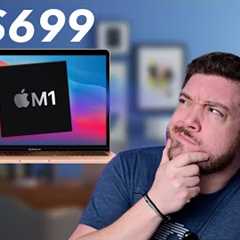 Is the $699 M1 MacBook Air Worth It?!