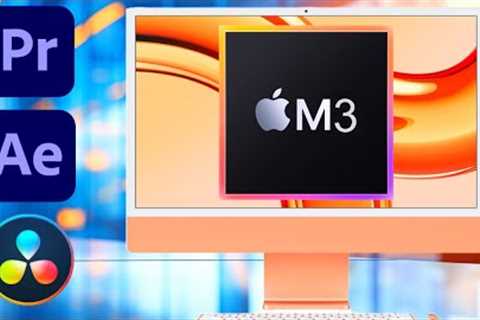 Video Editing on M3 iMac?