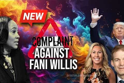 BREAKING🔥 Fani Willis DISQUALIFICATION Saga -  NEW Complaint against FANI WILLIS🚨