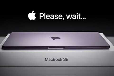 MacBook SE 2024 — Don''t Buy ANY MacBook Right Now!