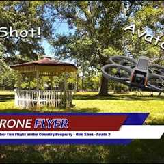 20240430 Another Fun Flight at the Country Property - One Shot - Avata 2