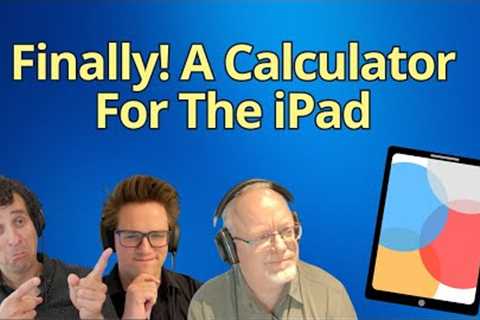 Pad OS 18 Update: New Calculator App Coming to All iPad Models!