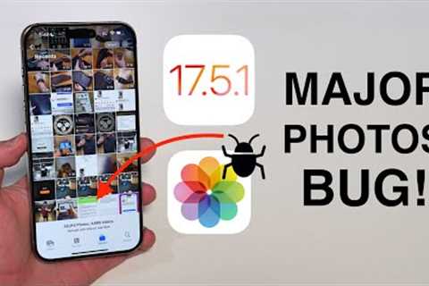 iOS 17.5.1 - MAJOR BUG FIX - You Must Update Now!