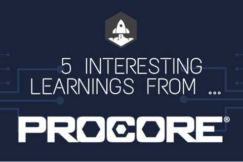 5 Interesting Learnings from Procore at $1 Billion in ARR