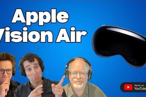 Apple''s Cheaper Vision Air: What to Expect!