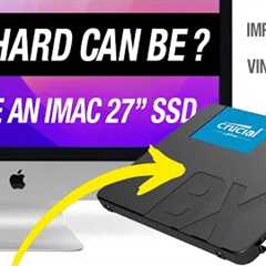 HOW HARD CAN BE? How To Replace an iMac 27 SSD