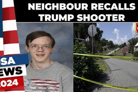 Trump Attack Shooter Thomas Matthew Crooks Neighbor Speaks About His Encounters With Him