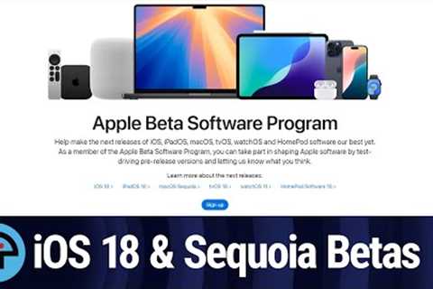 Betas for iOS 18, macOS Sequoia, and Others Now Available