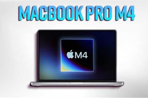 M4 MacBook Pro - All Latest Leaks and Rumours 🔥