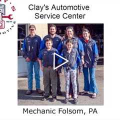 Mechanic Folsom, PA - Clay's Automotive Service Center