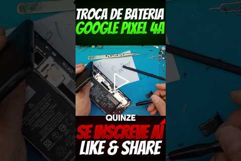 Bateria QUASE EXPLODIU? Troca de Bateria Google Pixel 4a