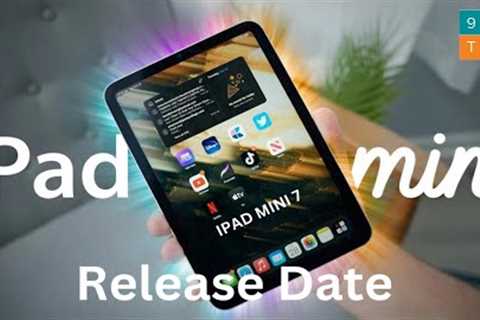 iPad Mini 7 Launch Date - Becoming Ultra with LEAKED Features!