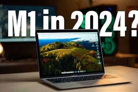 MacBook Air M1 in 2024: Is It STILL Worth Buying?