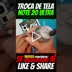 Troca de Tela Note 20 Ultra: Rápido e Fácil!