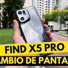 ¿Vale la pena reparar el celular Oppo Find X5 Pro en 2024? Reemplazo de pantalla