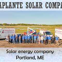 Solar energy company Portland, ME - LaPlante Solar Company