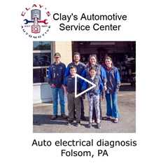 Auto electrical diagnosis Folsom, PA - Clay's Automotive Service Center