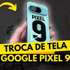 Conserto de Tela Google Pixel 9: Vale a Pena Reparar?