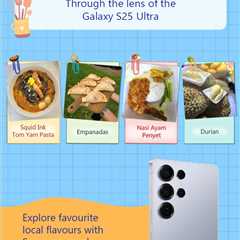 Favourite Flavours in Southeast Asia and Oceania Through the Lens of the Galaxy S25 Ultra