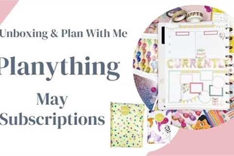 Unboxing & Plan With Me | May Planything Subscriptions