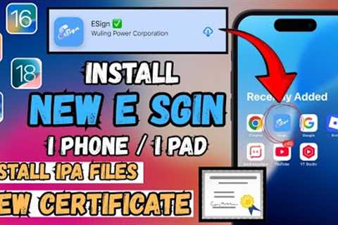 [New] Install ESign iOS With New Certificate [No PC]| Install IPA Files on iPhone & iPad 2025